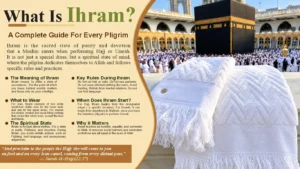 What Is Ihram A Complete Guide For Every Pilgrim